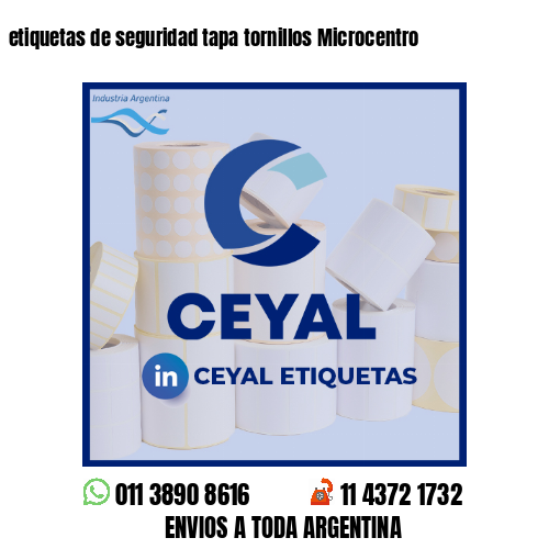 etiquetas de seguridad tapa tornillos Microcentro
