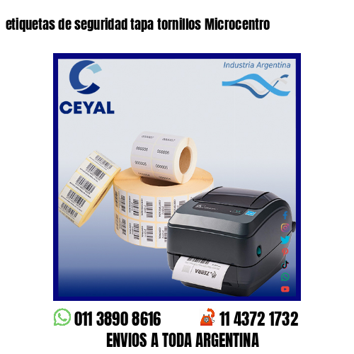 etiquetas de seguridad tapa tornillos Microcentro