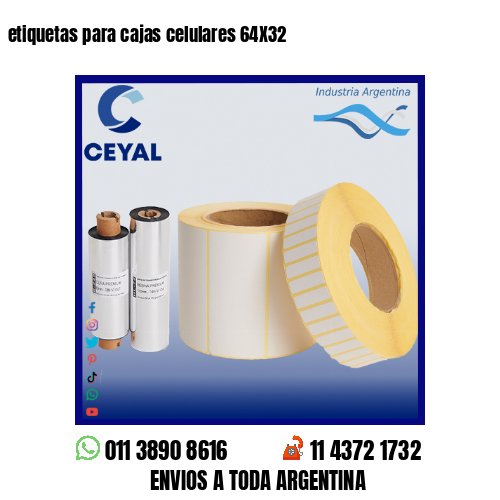 etiquetas para cajas celulares 64X32