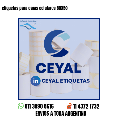 etiquetas para cajas celulares 80X50
