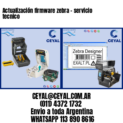 Actualización firmware zebra – servicio tecnico