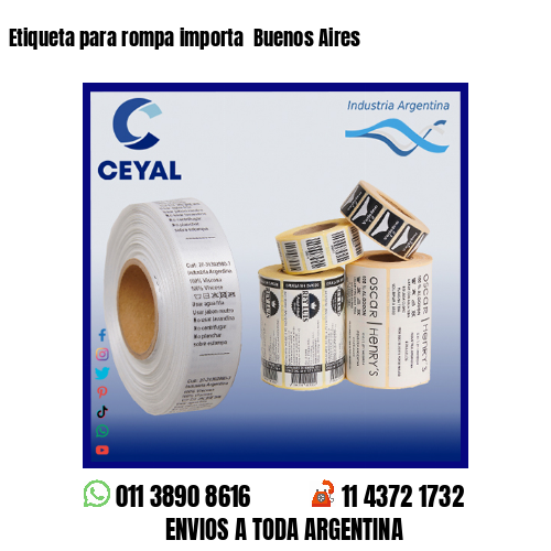 Etiqueta para rompa importa  Buenos Aires