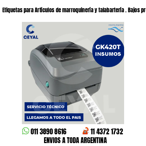 Etiquetas para Artículos de marroquinería y talabartería . Bajos presupuestos