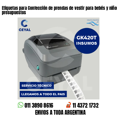 Etiquetas para Confección de prendas de vestir para bebés y niños . Bajos presupuestos