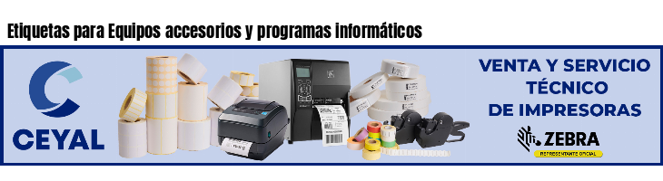 Etiquetas para Equipos accesorios y programas informáticos