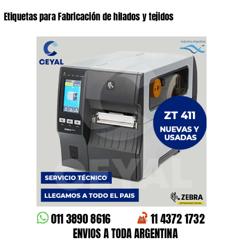 Etiquetas para Fabricación de hilados y tejidos