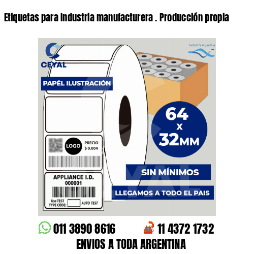 Etiquetas para Industria manufacturera . Producción propia