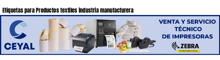 Etiquetas para Productos textiles industria manufacturera