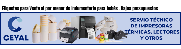 Etiquetas para Venta al por menor de indumentaria para bebés . Bajos presupuestos