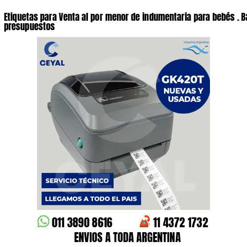 Etiquetas para Venta al por menor de indumentaria para bebés . Bajos presupuestos
