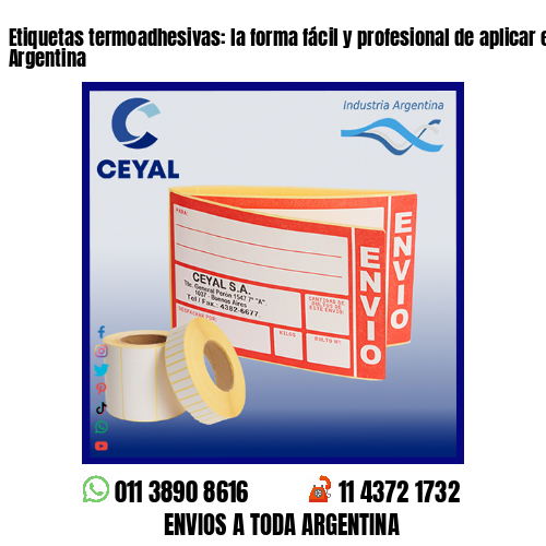 Etiquetas termoadhesivas: la forma fácil y profesional de aplicar etiquetas – Argentina