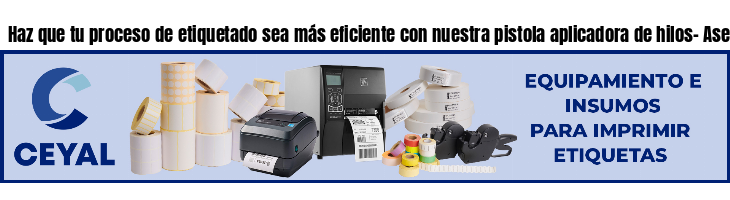 Haz que tu proceso de etiquetado sea más eficiente con nuestra pistola aplicadora de hilos- Asesoramiento ONLINE