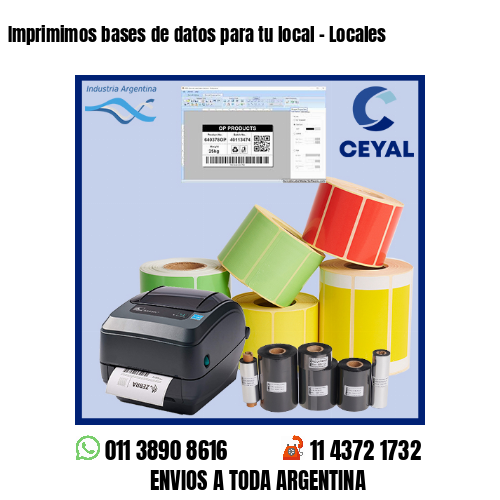 Imprimimos bases de datos para tu local – Locales
