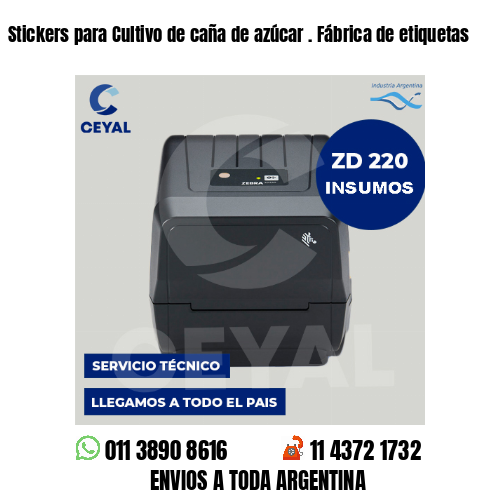 Stickers para Cultivo de caña de azúcar . Fábrica de etiquetas