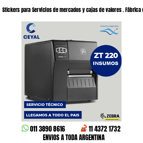 Stickers para Servicios de mercados y cajas de valores . Fábrica de etiquetas