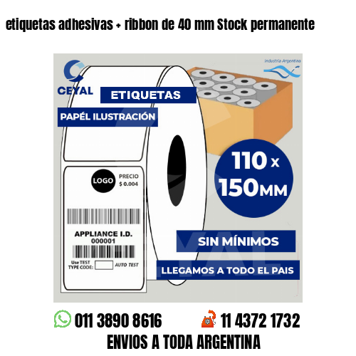 etiquetas adhesivas   ribbon de 40 mm Stock permanente