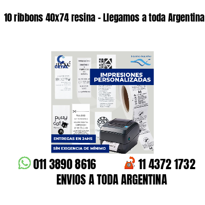 10 ribbons 40x74 resina - Llegamos a toda Argentina