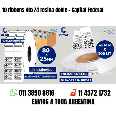 10 ribbons 40x74 resina doble - Capital Federal