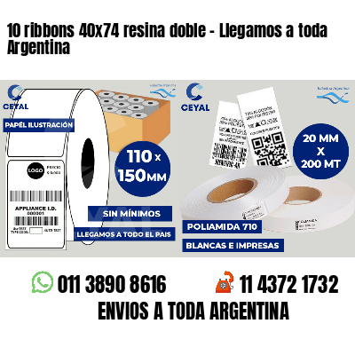 10 ribbons 40x74 resina doble - Llegamos a toda Argentina