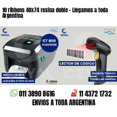 10 ribbons 40x74 resina doble - Llegamos a toda Argentina