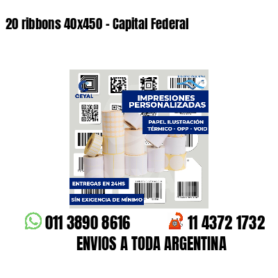 20 ribbons 40x450 - Capital Federal