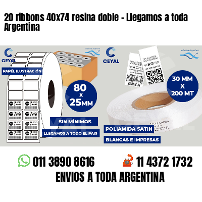 20 ribbons 40x74 resina doble - Llegamos a toda Argentina