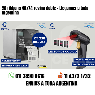 20 ribbons 40x74 resina doble - Llegamos a toda Argentina