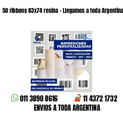 50 ribbons 83x74 resina - Llegamos a toda Argentina