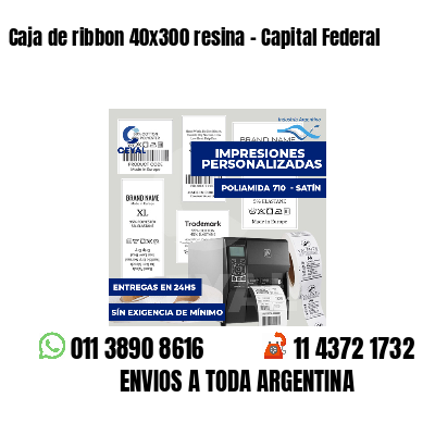 Caja de ribbon 40x300 resina - Capital Federal