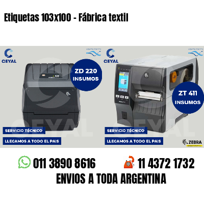 Etiquetas 103x100 - Fábrica textil