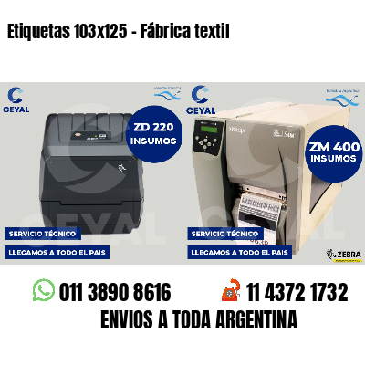 Etiquetas 103x125 - Fábrica textil