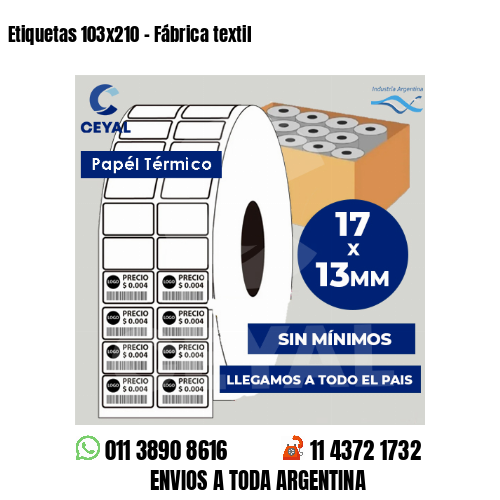 Etiquetas 103×210 – Fábrica textil