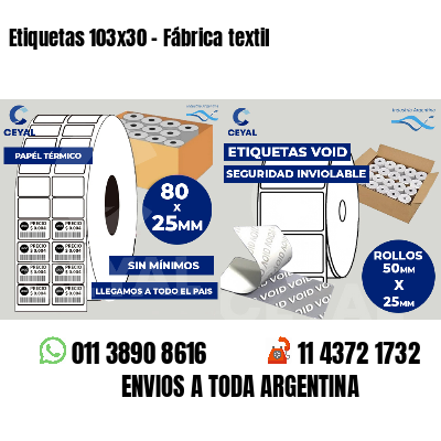 Etiquetas 103x30 - Fábrica textil