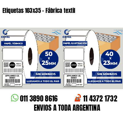 Etiquetas 103x35 - Fábrica textil