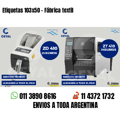 Etiquetas 103x50 - Fábrica textil