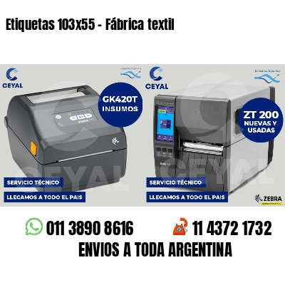 Etiquetas 103x55 - Fábrica textil