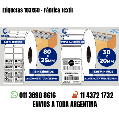 Etiquetas 103x60 - Fábrica textil