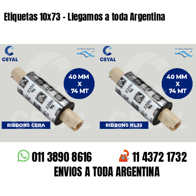 Etiquetas 10x73 - Llegamos a toda Argentina