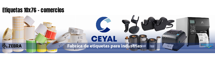Etiquetas 10x76 - comercios