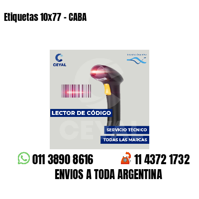 Etiquetas 10x77 - CABA