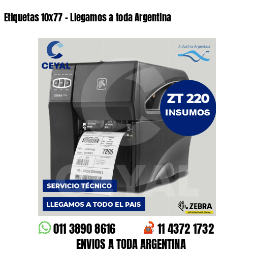 Etiquetas 10×77 – Llegamos a toda Argentina