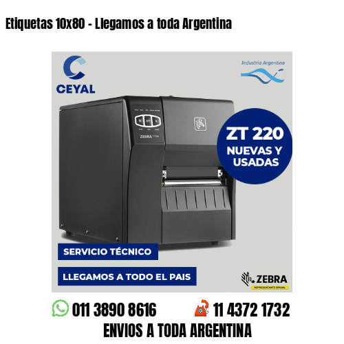 Etiquetas 10×80 – Llegamos a toda Argentina