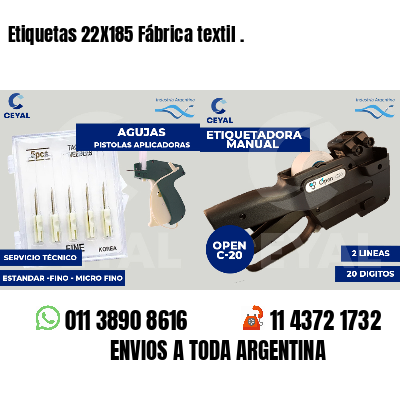 Etiquetas 22X185 Fábrica textil .