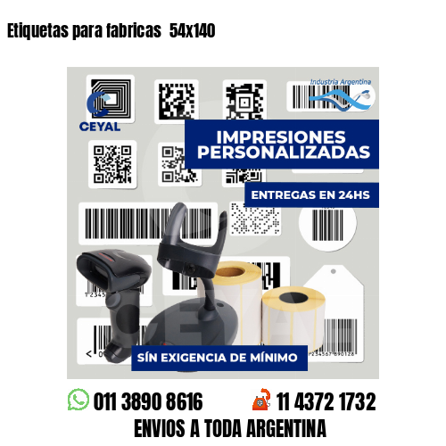 Etiquetas para fabricas  54x140