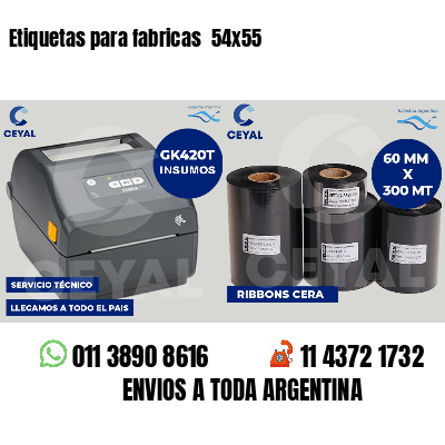 Etiquetas para fabricas  54x55