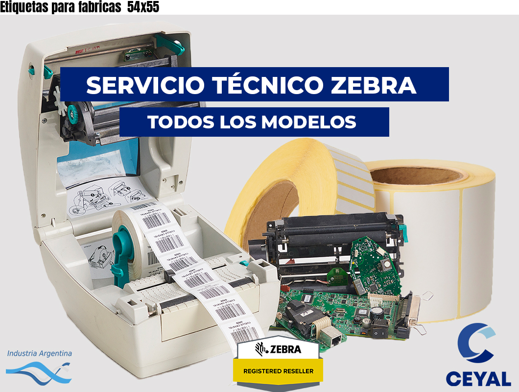 Etiquetas para fabricas  54x55