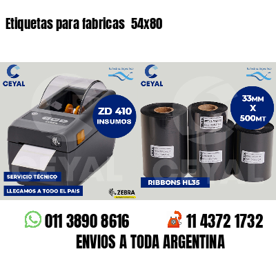 Etiquetas para fabricas  54x80