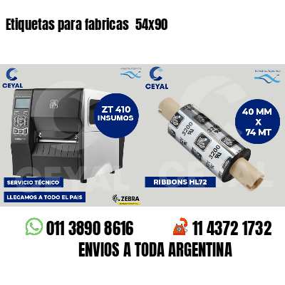 Etiquetas para fabricas  54x90