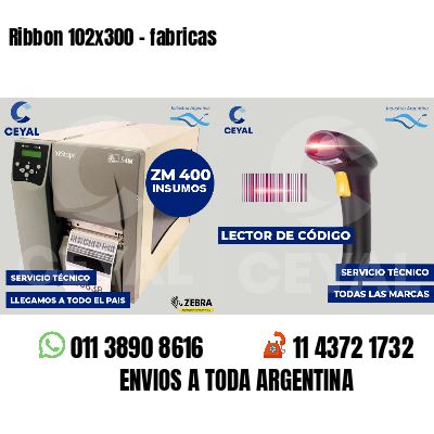 Ribbon 102x300 - fabricas