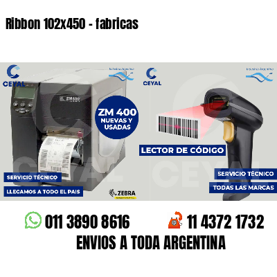 Ribbon 102x450 - fabricas
